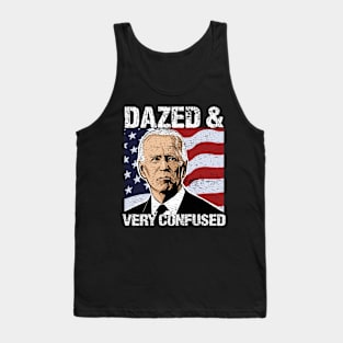 Biden Dazed And Very Confused - Funny Anti Biden - US Distressed Flag - Pro America Tank Top